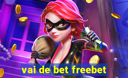 vai de bet freebet